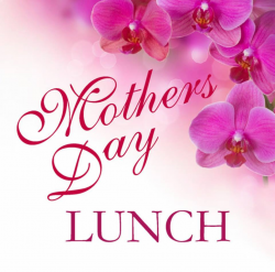 The image for MOTHER'S DAY LUNCH